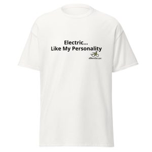Unisex Classic T-Shirt - "Electric... Like My Personality" - eBikersDen